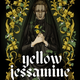 Image for article titled A Fate Worse Than Death Visits a Dying City in This Exclusive Excerpt From Caitlin Starling's Yellow Jessamine